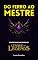 Livro DO FERRO AO MESTRE: Melhore suas Habilidades no League of Legends