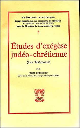 Etudes D Exegese Judeo Chretienne French Edition Danieloujean Amazon Com Books
