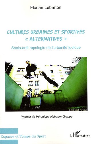 Cultures urbaines et sportives alternatives