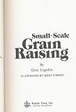 Small-Scale Grain Raising by