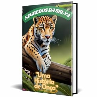 Livro Segredos da Selva : Uma História de Onça