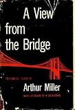 A View from the Bridge by Arthur Miller