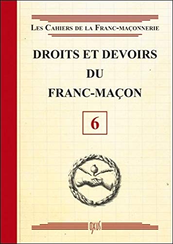 Droits et devoirs du franc-maçon by Oxus