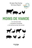 Moins de viande : Vers une transition au profit de notre santé, du monde vivant et de l'environneme by 