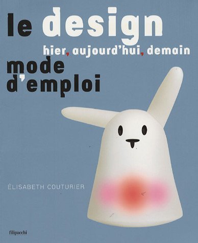 Le  design hier, aujourd'hui, demain