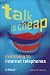 Talk Is Cheap: Switching to Internet Telephones by