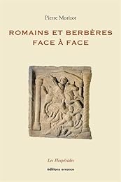 Romains et Berbères face à face