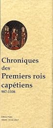 Chroniques des premiers rois capétiens