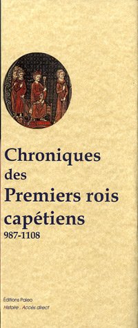 Chroniques des premiers rois capétiens