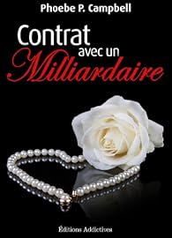 Contrat Avec Un Milliardaire Tome 4 Babelio