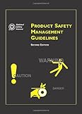 Product Safety Management Guidelines, 2nd Edition