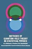 Methods of Quantum Field Theory in Statistical Physics (Dover Books on Physics)