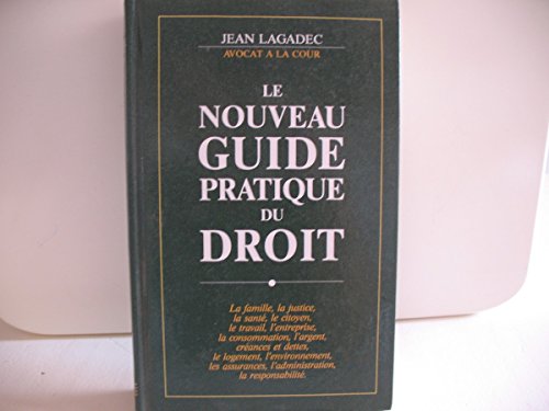 Le  nouveau guide pratique du droit