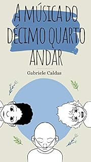 Livro A Música do Décimo Quarto Andar