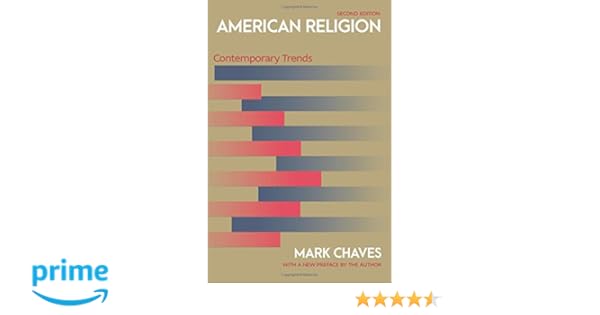 American Religion Contemporary Trends Second Edition - 