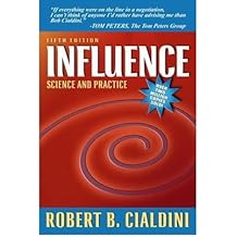 Influence: Science and Practice[ INFLUENCE: SCIENCE AND PRACTICE ] By Cialdini, Robert B. ( Author )Aug-08-2008 Paperback