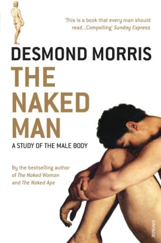 Desmond MorrisThe Naked Man: A study of the male body