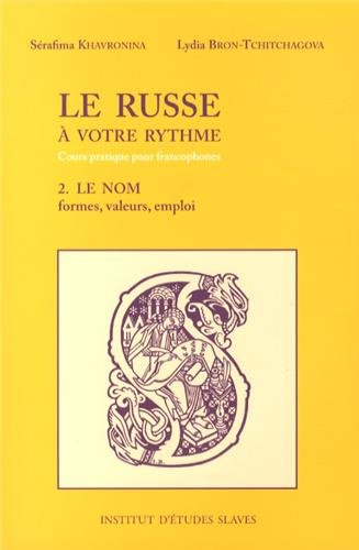 Le  russe à votre rythme