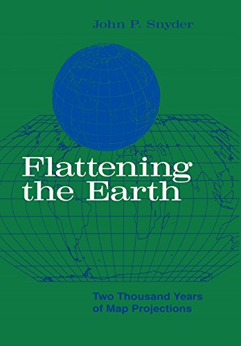 Flattening the Earth: Two Thousand Years of Map Projections