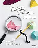 I love paper by