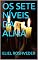 Livro OS SETE NÍVEIS DA ALMA