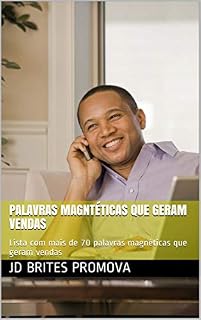 Livro Palavras Magntéticas que Geram Vendas: Lista com mais de 70 palavras magnéticas que geram vendas