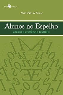 Livro Alunos no espelho: Coesão e coerência textuais