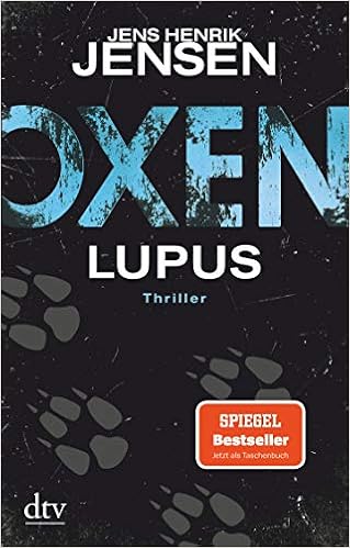 Oxen Lupus Thriller Niels Oxen Reihe Band 4 Amazon De Jensen Jens Henrik Buchinger Friederike Bucher