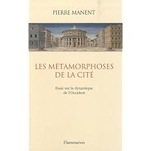 Les métamorphoses de la cité