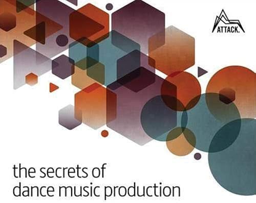 Download The Secrets of Dance Music Production PDF