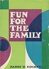 Fun for the family