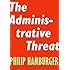 The Administrative Threat (Encounter Intelligence)