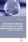 Image de FACTORS INFLUENCING EFFECTIVENESS OF CRISIS MANAGEMENT NETWORKS: A COMPARATIVE PERSPECTIVE