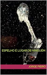 Livro Espelho é lugar de ninguém