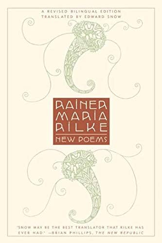 The Book of Images, Bilingual Edition: Rainer Maria Rilke, Edward