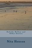 Delesky Hollow and Other Stories by Ms. Nita Henson