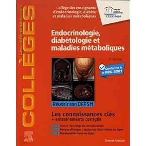 Endocrinologie, diabétologie et maladies métaboliques: Réussir son DFASM – Connaissances clés