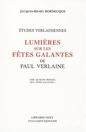 Lumières sur les "Fêtes galantes" de Paul Verlaine