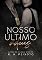 Livro Nosso Último Adeus
