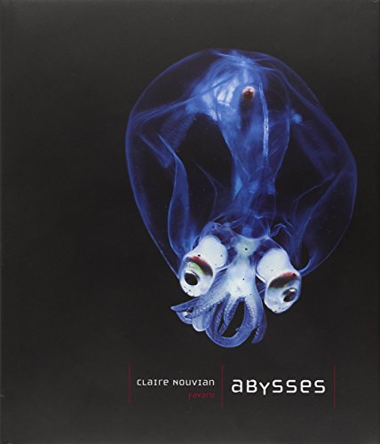 Abysses (French Edition) by Claire Nouvian