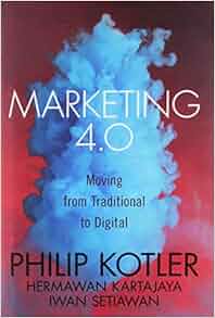 marketing 4 0 moving from traditional to digital philip kotler