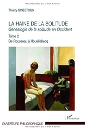 La  haine de la solitude
