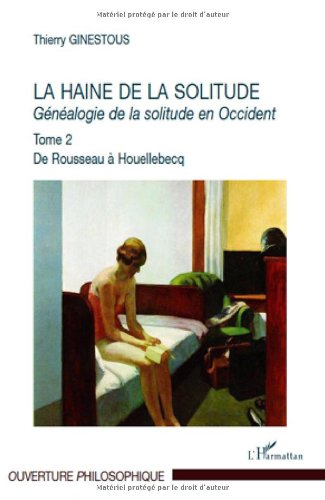La  haine de la solitude