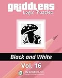 Griddlers Logic Puzzles: Black and White by Griddlers Team, Rastislav Rehak