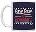 Grandpa Birthday Gifts Paw Paw for President Funny Fathers Day Gift Coffee Mug Tea Cup Blue