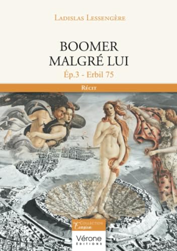 Boomer malgré lui: Ep.3 Erbil 75