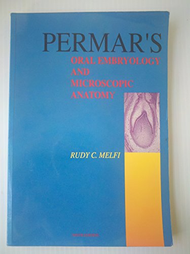 Permar's Oral Embryology and Microscopic Anatomy: A Textbook for Students in Dental Hygiene