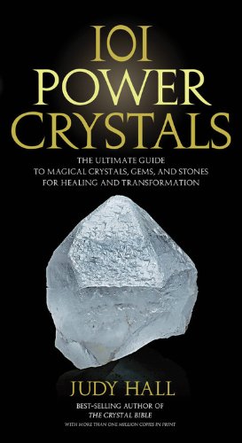 101 power crystals: the ultimate guide to magical cryst…