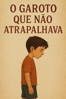 Livro O garoto que não atrapalhava
