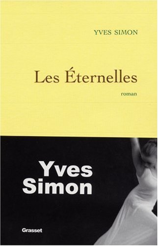 Les éternelles: roman